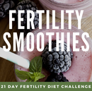 21 Day Fertility Diet Challenge